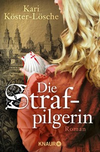 Die Strafpilgerin - Kari Köster-Lösche - E-Book