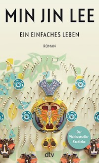 Ein einfaches Leben - Min Jin Lee - E-Book