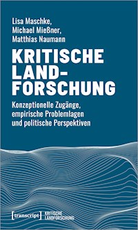 Kritische Landforschung - Lisa Maschke - E-Book