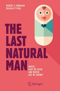 The Last Natural Man - Robert A. Norman - E-Book