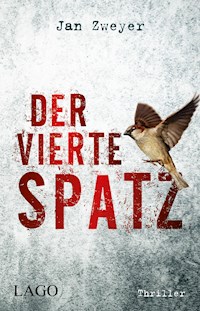 Der vierte Spatz - Jan Zweyer - E-Book + Hörbuch
