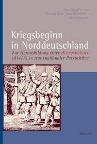 Kriegsbeginn in Norddeutschland -  - E-Book