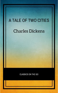 A Tale of Two Cities - Charles Dickens. - E-Book + Hörbuch