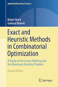 Exact and Heuristic Methods in Combinatorial Optimization - Rafael Martí - E-Book