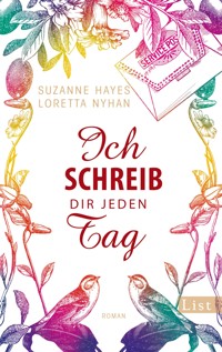 Ich schreib dir jeden Tag - Suzanne Hayes - E-Book