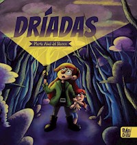 Dríadas - María Abal del Blanco - E-Book