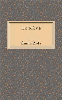 Le rêve - Émile Zola - E-Book