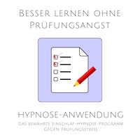 Besser lernen ohne Prüfungsangst: Hypnose-Anwendung - Patrick Lynen - Hörbuch
