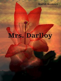 Mrs. Darlloy - Kuroi Komori - E-Book