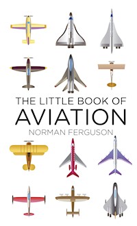 The Little Book of Aviation - Norman Ferguson - E-Book