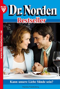 Kann unsere Liebe Sünde sein? - Patricia Vandenberg - E-Book