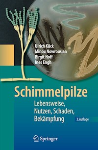 Schimmelpilze - Ulrich Kück - E-Book