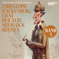 Christoph Hackenberg liest der alte Sherlock Holmes (Band 5) - Sir Arthur Conan Doyle - Hörbuch