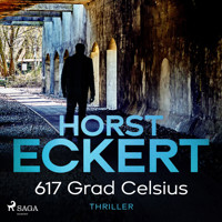 617 Grad Celsius - Eckert Horst - Hörbuch