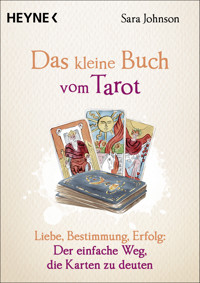 Das kleine Buch vom Tarot - Sara Johnson - E-Book