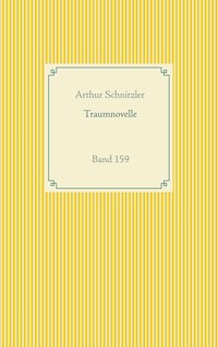Traumnovelle - Arthur Schnitzler - E-Book + Hörbuch