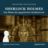 Sherlock Holmes: Das Rätsel der ägyptischen Grabkammer (Ungekürzt) - Sir Arthur Conan Doyle - Hörbuch