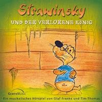 05: Strawinsky und der verlorene König - Olaf Franke - Hörbuch