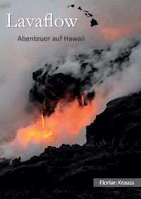 Lavaflow - Florian Krauss - E-Book
