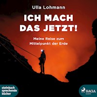 Ich mach das jetzt! (Ungekürzt) - Ulla Lohmann - Hörbuch