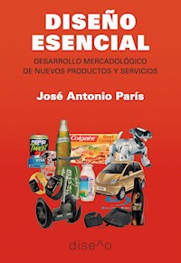 Diseño esencial - José Antonio Paris - E-Book
