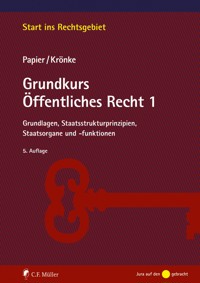 Grundkurs Öffentliches Recht 1 - Hans-Jürgen Papier - E-Book