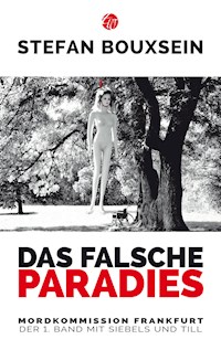 Das falsche Paradies - Stefan Bouxsein - E-Book