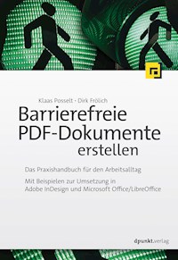 Barrierefreie PDF-Dokumente erstellen - Klaas Posselt - E-Book