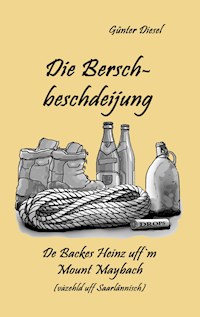 Die Berschbeschdeijung - Günter Diesel - E-Book