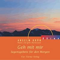 Geh mit mir - Anselm Grün - Hörbuch