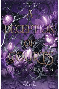 A Deception of Courts - Ben Alderson - E-Book