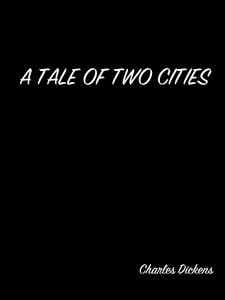 A Tale Of Two Cities - Charles Dickens. - E-Book