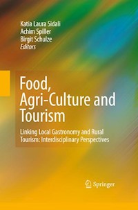 Food, Agri-Culture and Tourism - - E-Book