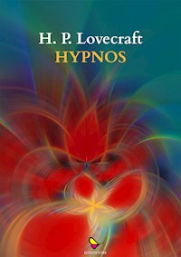 Hypnos - H. P. Lovecraft - E-Book