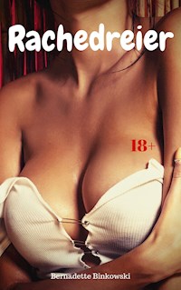 Rachedreier - Bernadette Binkowski - E-Book