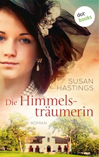 Die Himmelsträumerin - Susan Hastings - E-Book