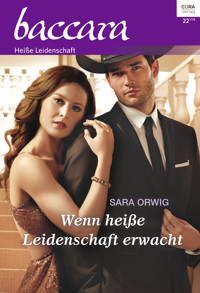 Wenn heiße Leidenschaft erwacht - Sara Orwig - E-Book