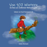 Von 107 Wintern - Andrea Herrmann - Hörbuch