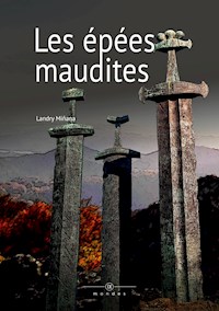 Les épées maudites - Landry Miñana - E-Book