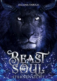 BeastSoul - Juliana Fabula - E-Book