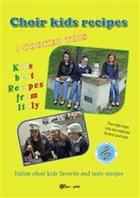 Choir kids recipes - Fernando Guerrieri - E-Book