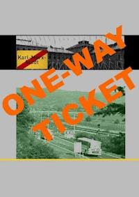 ONE - WAY - TICKET - Josef Budek - E-Book