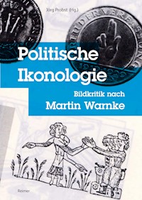 Politische Ikonologie - Daniel Berndt - E-Book