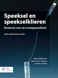 Speeksel en speekselklieren - - E-Book