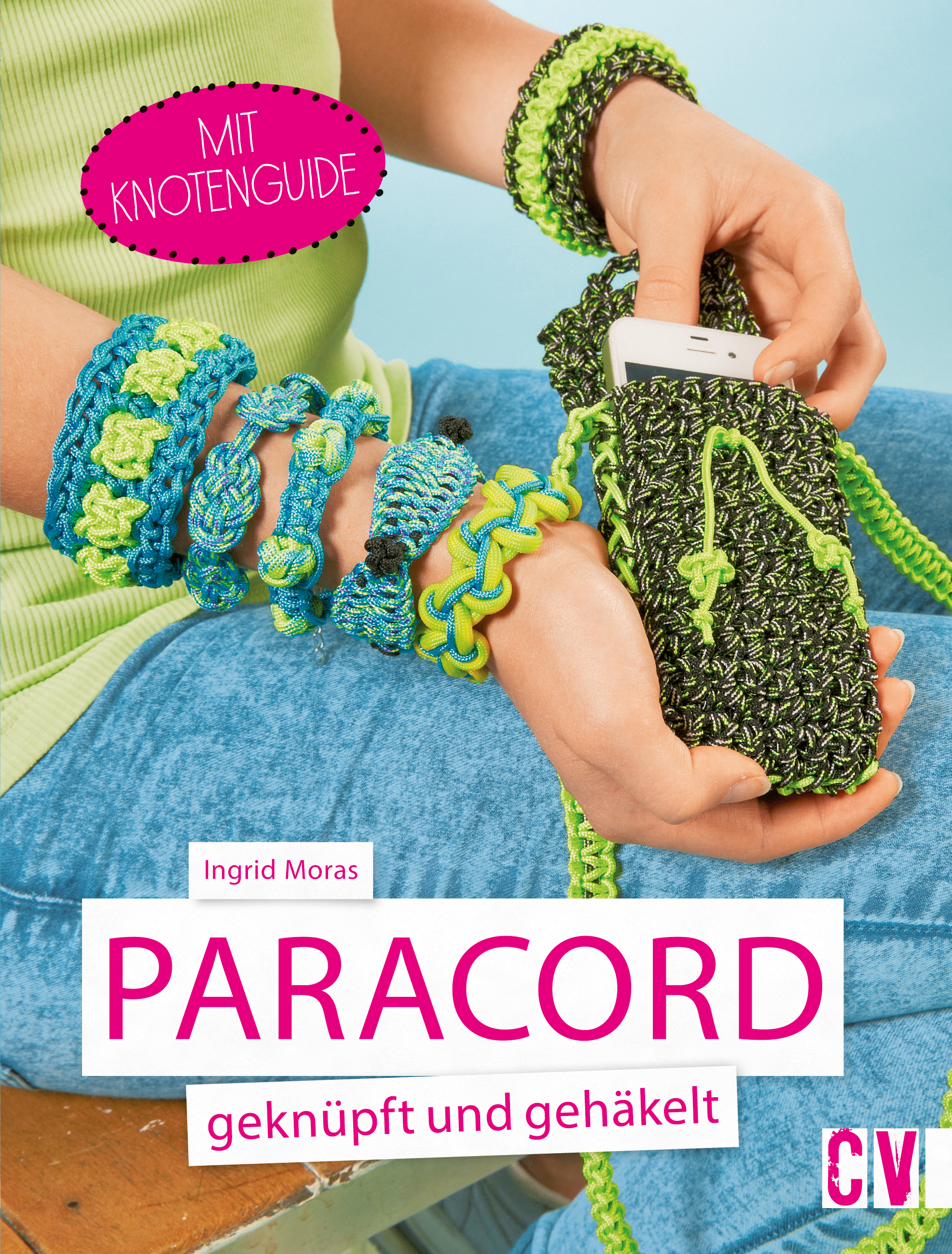 Paracord geknüpft und gehäkelt - Ingrid Moras - E-Book