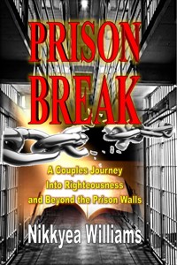 Prison Break - Nikkyea Williams - E-Book