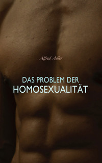 Das Problem der Homosexualität - Alfred Adler - E-Book