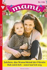 Julchen, das Wunschkind der Fürstin - Isabell Rohde - E-Book