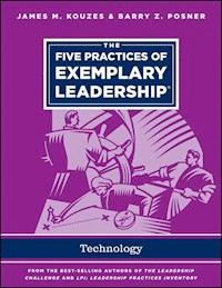 The Five Practices of Exemplary Leadership - Technology - James M. Kouzes - E-Book