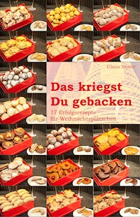 Das kriegst Du gebacken - Claus Vester - E-Book